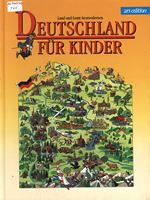 Thiel, Hans Peter.  Deutschland fur Kinder : Land und Leute kennenlernen