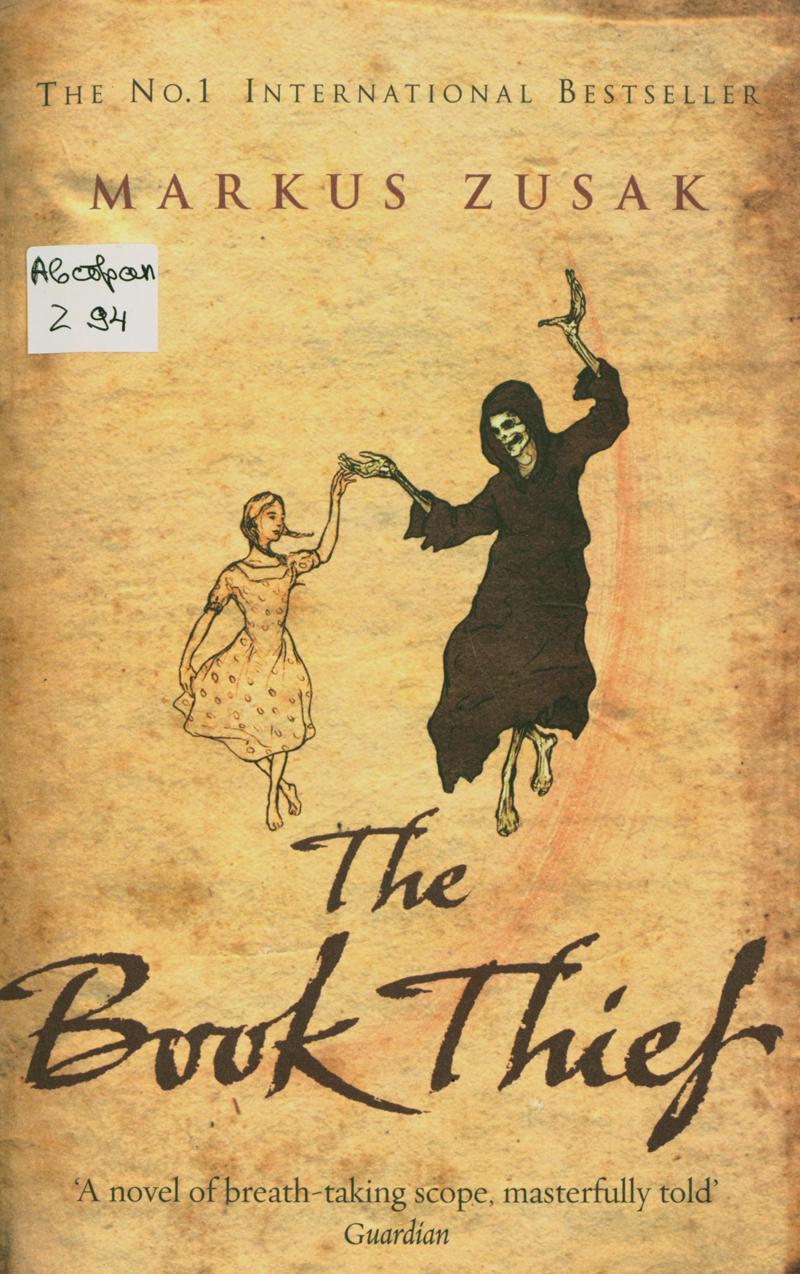 Zusak, Markus. The Book Thief Zusak, Markus. The Book Thief